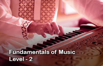 Fundamentals of Music Level - 2